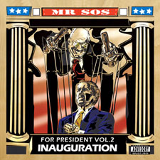 Mr. SOS - For President Vol. 2: Inauguration