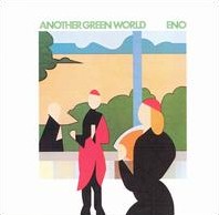 Brian Eno and David Byrne - Another Green World