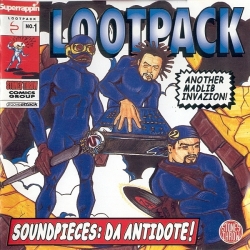 Lootpack - Soundpieces: Da Antidote