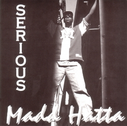 Madd Hatta - Serious