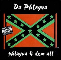 Da Phlayva - Phlayva 4 Dem All