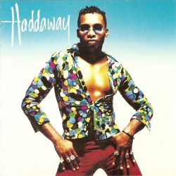 Haddaway - Haddaway