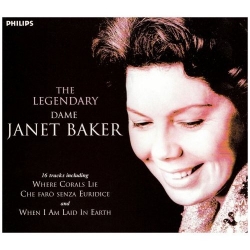 Janet Baker - The Legendary Dame Janet Baker