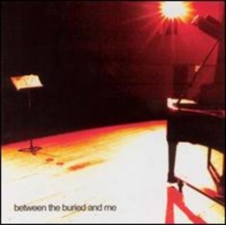 Between the Buried and Me - Between The Buried And Me