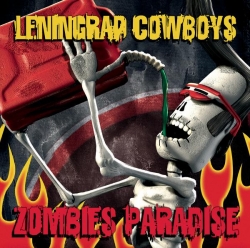 Leningrad Cowboys - Zombies Paradise