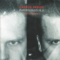 Carlos Perón - Impersonator 3 - 