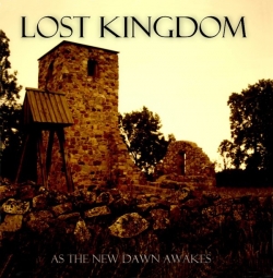 Lost Kingdom - As The New Dawn Awakes