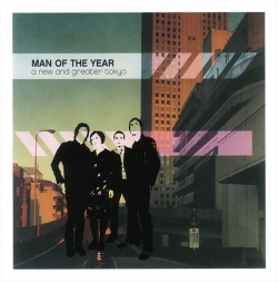 Man of the Year - A New And Greater Tokyo