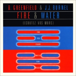 J.J. Burnel - Fire And Water (Écoutez Vos Murs)