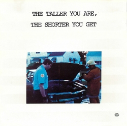 My Dad Is Dead - The Taller You Are, The Shorter You Get