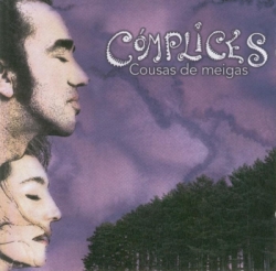 Cómplices - Cousas De Meigas