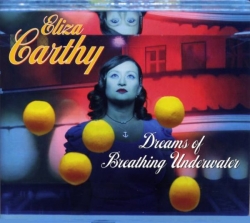 Eliza Carthy - Dreams Of Breathing Under Water