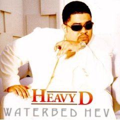 Heavy D - Waterbed Hev