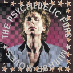 The Psychedelic Furs - Mirror Moves