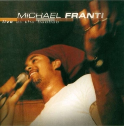 Michael Franti - Live At The Baobab