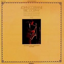 Eric Dolphy - Two Giants Together <i>Rare Live Performance 1962</i>