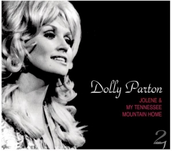 Dolly Parton - Jolene / My Tennessee Mountain Home