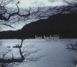 Last Harbour - Hold Fast, Pioneer