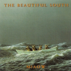 The Beautiful South - Miaow