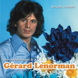 Gerard Lenorman - Les Plus Belles Chansons De Gérard Lenorman