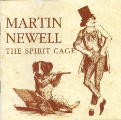 Martin Newell - The Spirit Cage