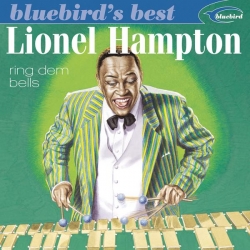 Lionel Hampton - Ring Dem Bells (Bluebird's Best Series)