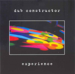 Dub Constructor - Experience