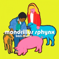 mandrillus sphynx - Ban Music
