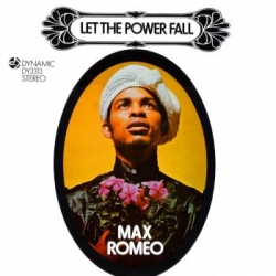 Max Romeo - Let The Power Fall