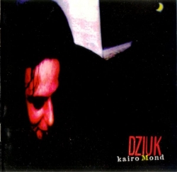 Danny Dziuk - Kairo Mond