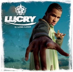 Lucry - El Latino Alemán