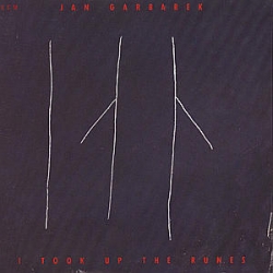 Jan Garbarek - I took up the runes