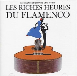 Pedro Soler - Les Riches Heures Du Flamenco