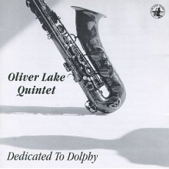 Oliver Lake Quintet - Dedicated To Dolphy