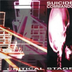 Suicide Commando - Critical Stage