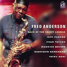 Fred Anderson - Back At The Velvet Lounge