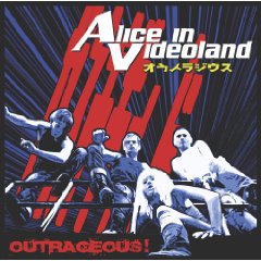 Alice In Videoland - Outrageous