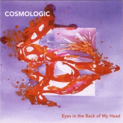 Cosmologic - Eyes In The Back Of My Head