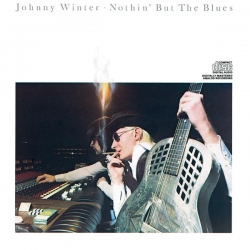 Johnny Winter - Nothin' But The Blues