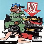 Bust Down - Nasty Bitch (Chapter 1)