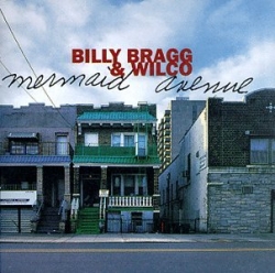 Billy Bragg - Mermaid Avenue