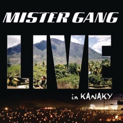 Mister Gang - Live in Kanaky