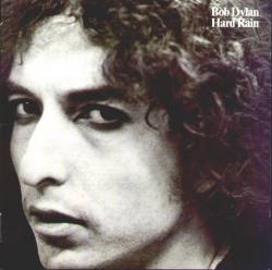 Bob Dylan - Hard Rain