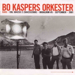 Bo Kaspers Orkester - Kaos