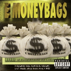 E Moneybags - E Moneybags