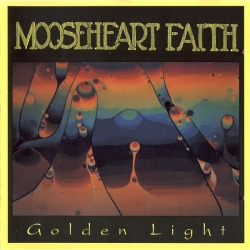 Mooseheart Faith - Golden Light