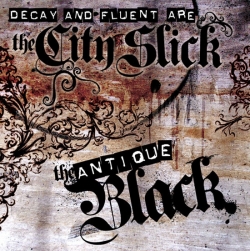 The City Slick - The Antique Black