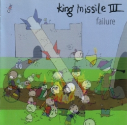 King Missile - Failure