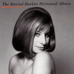 Barbara Streisand - THE SECOND BARBRA STREISAND ALBUM: Arranged and Conducted by Peter Matz