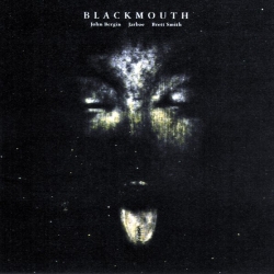 Blackmouth - Blackmouth